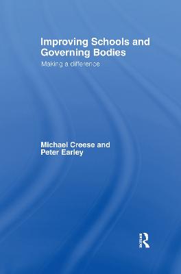 Improving Schools and Governing Bodies: Making a Difference