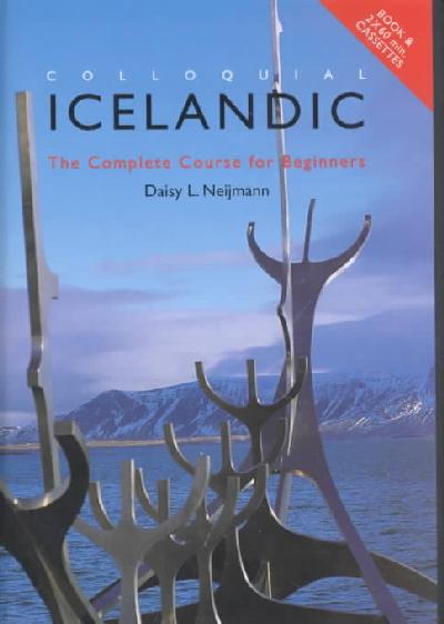 Colloquial Icelandic: The Complete Course for Beginners