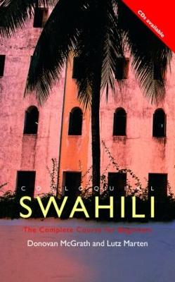 Colloquial Swahili: The Complete Course for Beginners
