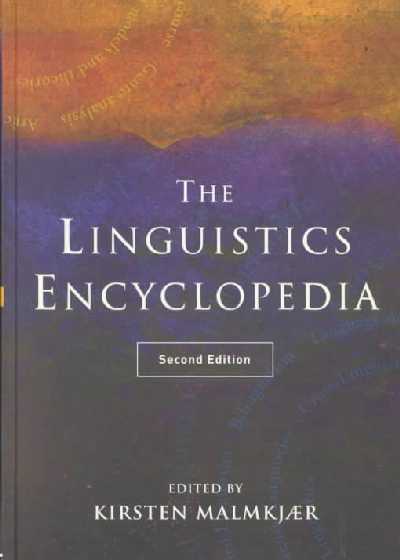 Linguistics Encyclopedia 2nd New edition