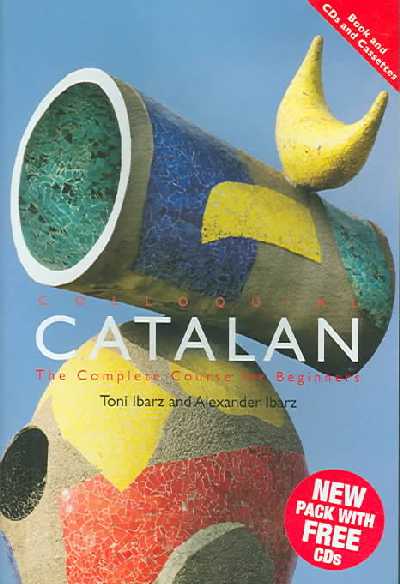 Colloquial Catalan: A Complete Course for Beginners