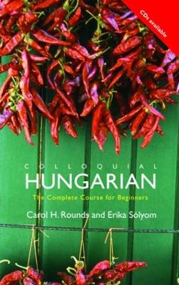 Colloquial Hungarian: The Complete Course for Beginners 2nd edition
