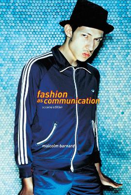 Fashion as Communication 2nd edition