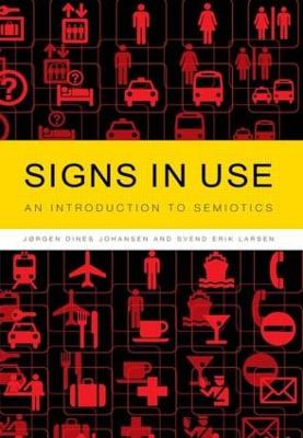 Signs in Use: An Introduction to Semiotics