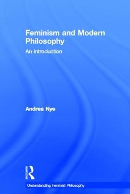 Feminism and Modern Philosophy: An introduction