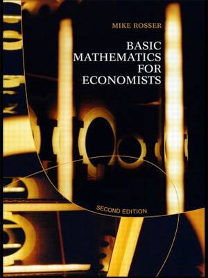Basic Mathematics for Economists 2nd New edition
