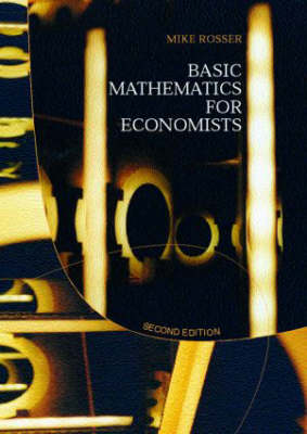Basic Mathematics for Economists 2nd New edition