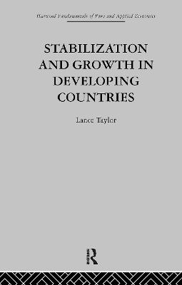 Stabilization and Growth in Developing Countries: A Structuralist Approach
