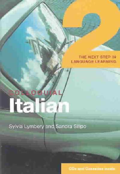 Colloquial Italian 2: The Next Step in Language Learning