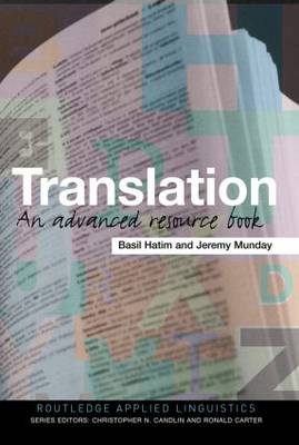 Translation: An Advanced Resource Book