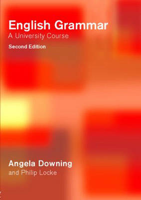 English Grammar: A University Course 2nd New edition
