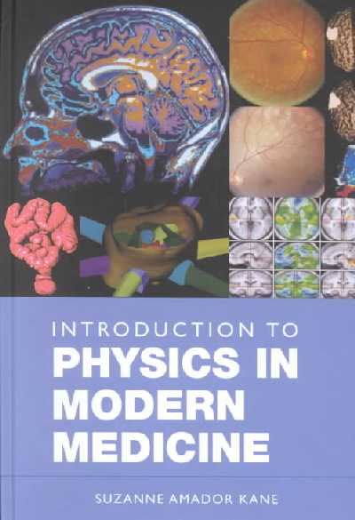 Introduction to Physics in Modern Medicine