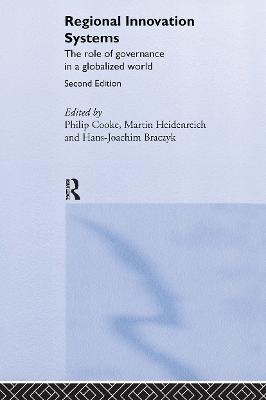 Regional Innovation Systems: The Role of Governances in a Globalized World 2nd edition