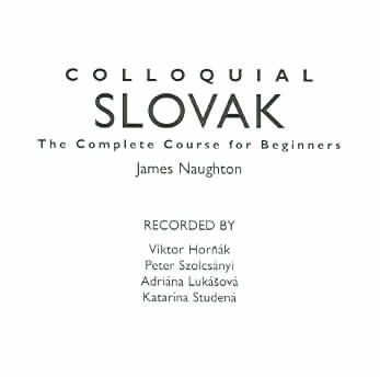 Colloquial Slovak: The Complete Course for Beginners