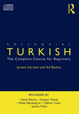 Colloquial Turkish: The Complete Course for Beginners 2nd New edition