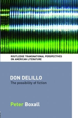 Don DeLillo: The Possibility of Fiction