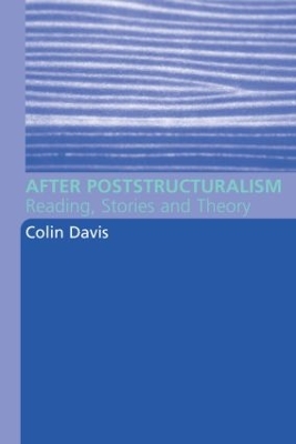 After Poststructuralism: Reading, Stories, Theory