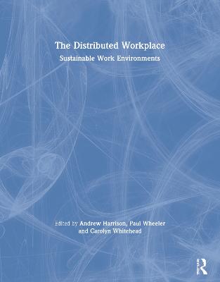 Distributed Workplace: Sustainable Work Environments