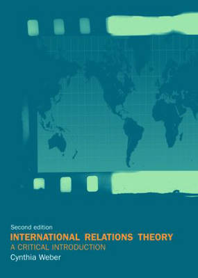 International Relations Theory: A Critical Introduction 2nd New edition
