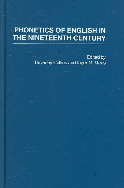 Phonetics of English in the Nineteenth Century