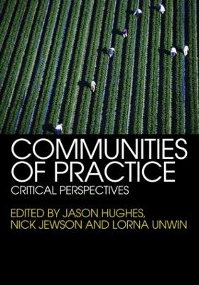 Communities of Practice: Critical Perspectives