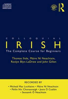 Colloquial Irish: The Complete Course for Beginners