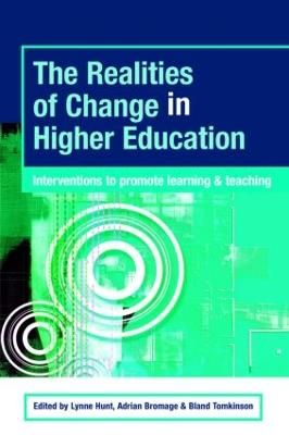 Realities of Change in Higher Education: Interventions to Promote Learning and Teaching