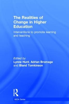 Realities of Change in Higher Education: Interventions to Promote Learning and Teaching