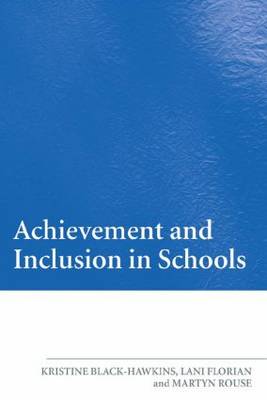Achievement and Inclusion in Schools