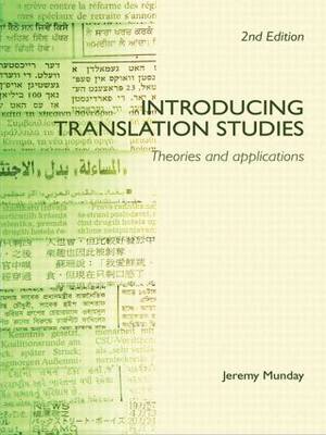 Introducing Translation Studies: Theories and Applications 2nd Revised edition