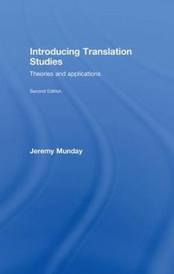 Introducing Translation Studies: Theories and Applications 2nd Revised edition