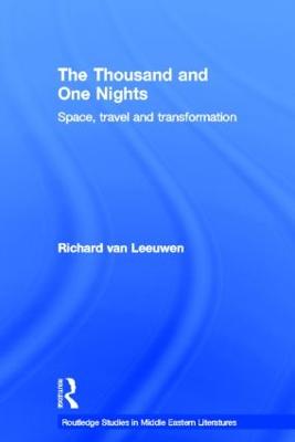 Thousand and One Nights: Space, Travel and Transformation