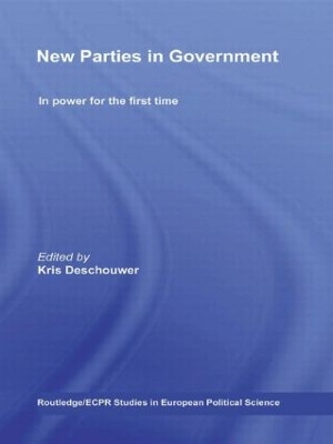 New Parties in Government: In Power for the First Time