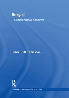 Bengali: A Comprehensive Grammar: A Comprehensive Grammar