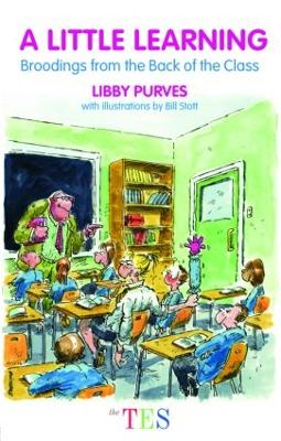 Little Learning: Broodings from the Back of the Class