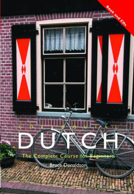 Colloquial Dutch: A Complete Language Course