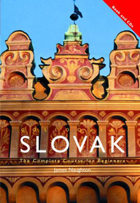 Colloquial Slovak: The Complete Course for Beginners