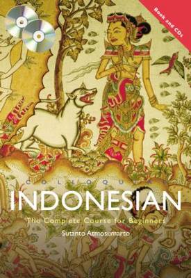 Colloquial Indonesian: The Complete Course for Beginners