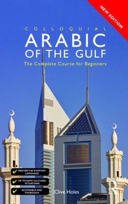 Colloquial Arabic of the Gulf 2nd New edition