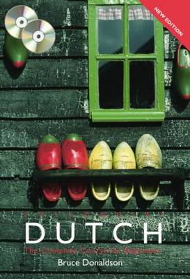 Colloquial Dutch: A Complete Language Course 2nd New edition