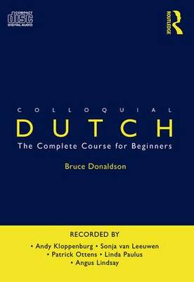 Colloquial Dutch: A Complete Language Course 2nd New edition