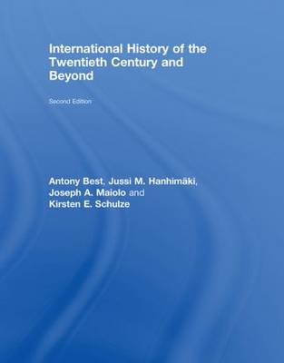International History of the Twentieth Century and Beyond 2nd New edition