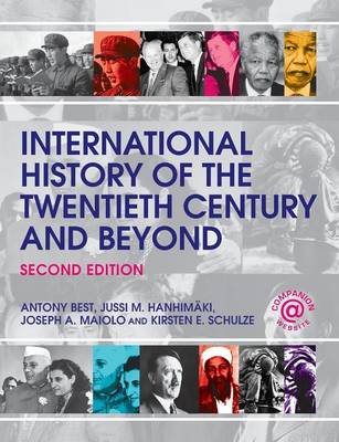 International History of the Twentieth Century and Beyond 2nd New edition