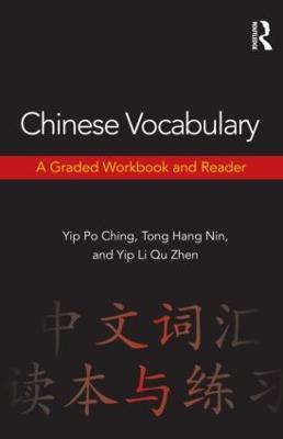 Chinese Vocabulary: A Graded Workbook and Reader