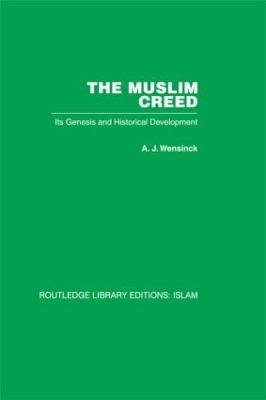 Muslim Creed: Its Genesis and Historical Development