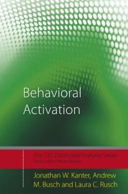 Behavioral Activation: Distinctive Features