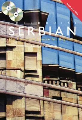 Colloquial Serbian: The Complete Course for Beginners