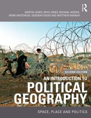 Introduction to Political Geography: Space, Place and Politics 2nd edition