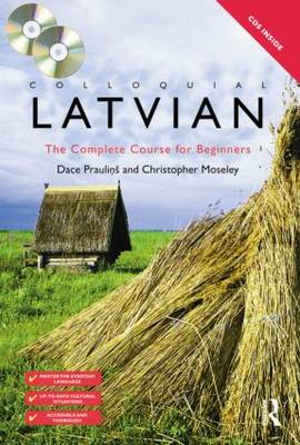 Colloquial Latvian: The Complete Course for Beginners 2nd New edition