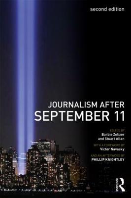 Journalism After September 11 2nd edition